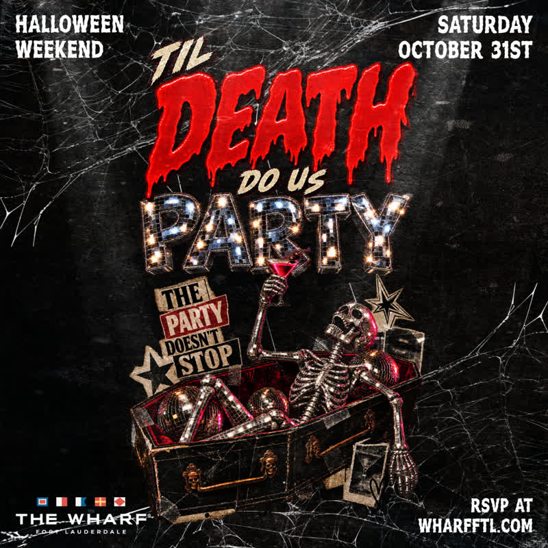 Til Death Do Us Party flyer, The Wharf Fort Lauderdale