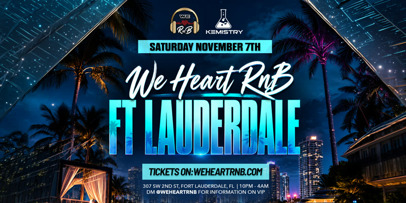 We Heart RnB Fort Lauderdale flyer, Kemistry Nightclub