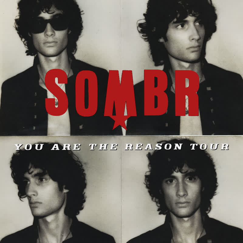sombr You Are The Reason Tour flyer