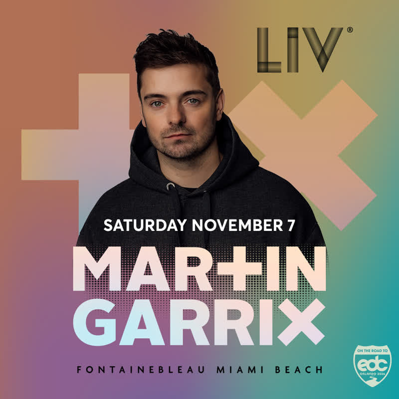Martin Garrix at LIV Miami event flyer