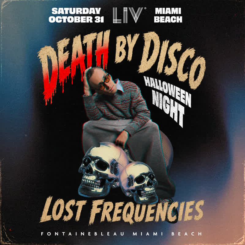 Lost Frequencies at LIV Miami event flyer