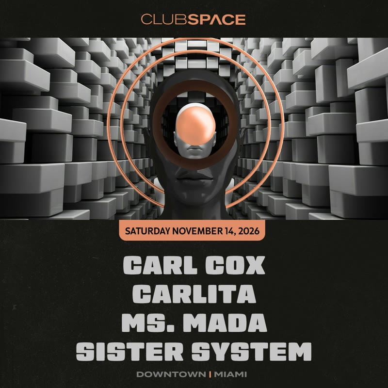 Carl Cox and Carlita at Club Space event flyer