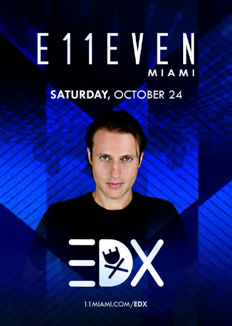 EDX at E11EVEN event flyer