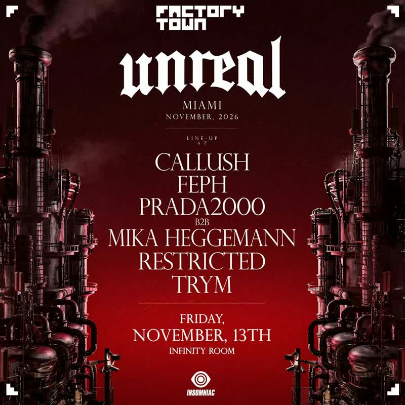 UNREAL at Factory Town event flyer
