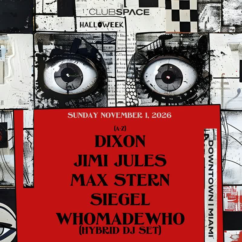 Halloweek: Dixon B2B Jimi Jules and WhoMadeWho event flyer