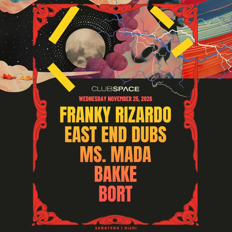 Franky Rizardo and East End Dubs at Club Space event flyer