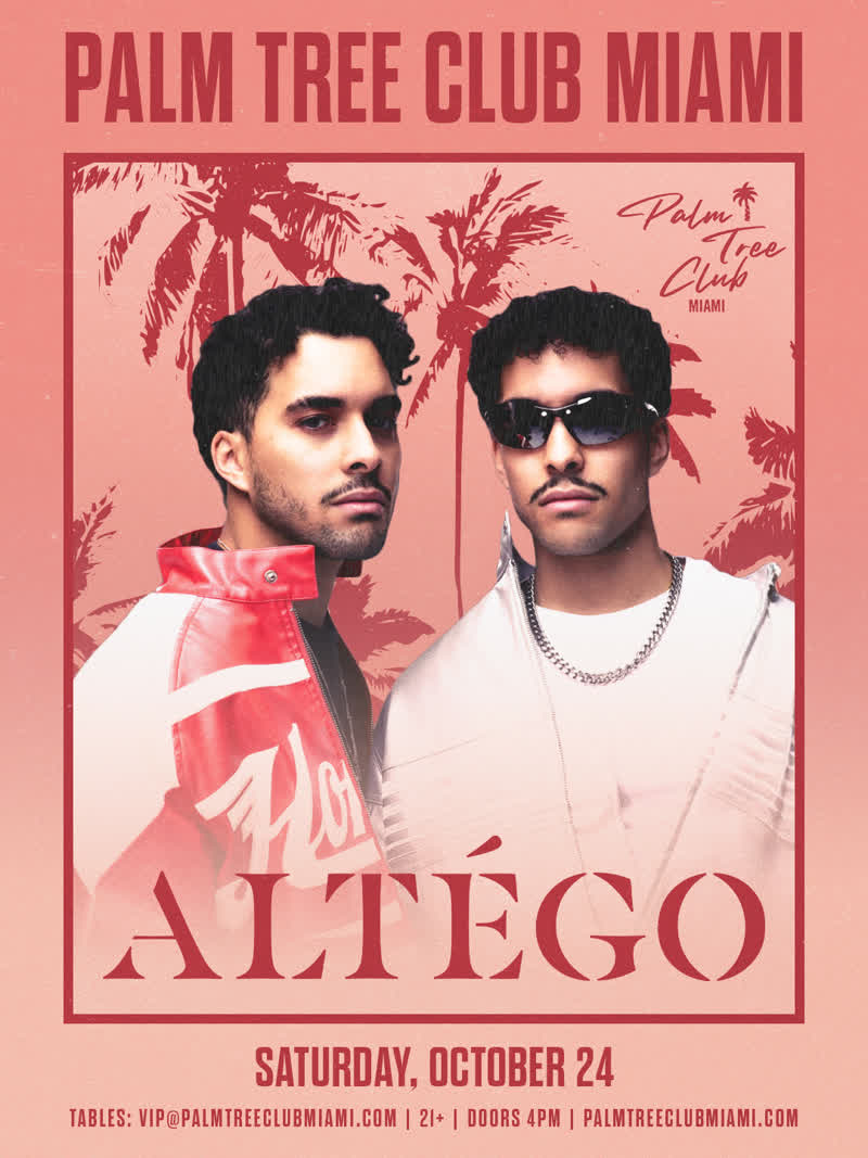 Altégo at Palm Tree Club Miami event flyer