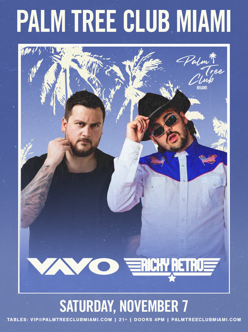 Vavo and Ricky Retro at Palm Tree Club Miami event flyer