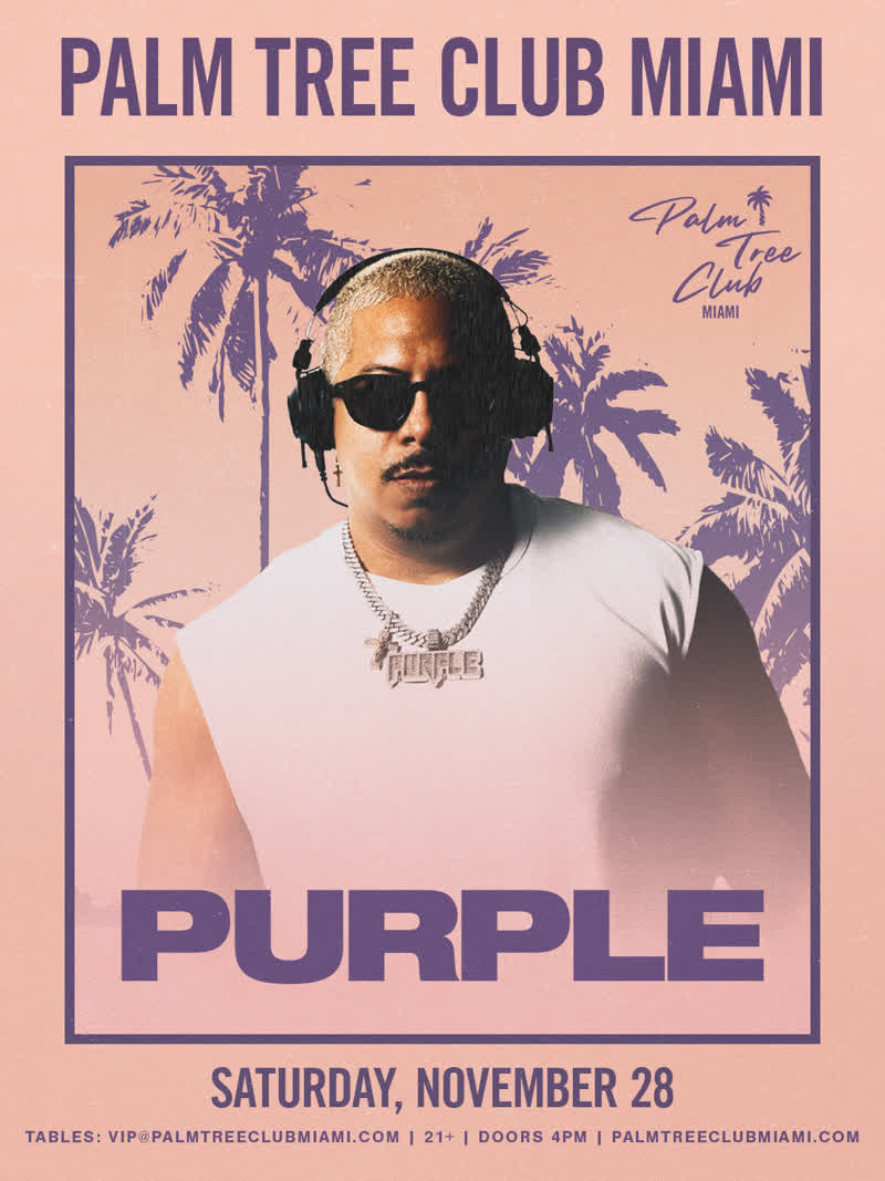 Purple at Palm Tree Club Miami event flyer