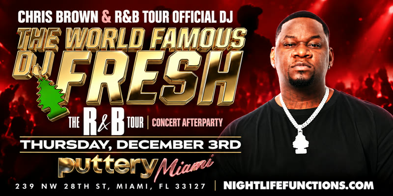 DJ Fresh R&B Tour concert afterparty flyer for Thursday December 3 at Puttery Miami