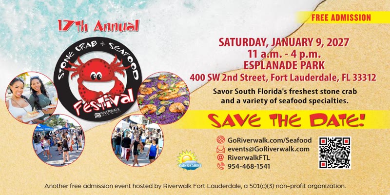 17th Annual Riverwalk Stone Crab and Seafood Festival flyer, Esplanade Park Fort Lauderdale