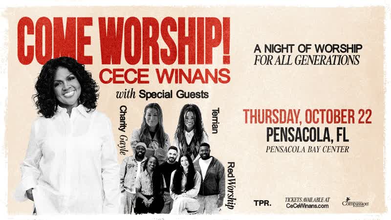 CeCe Winans: Come Worship Tour Pensacola event flyer