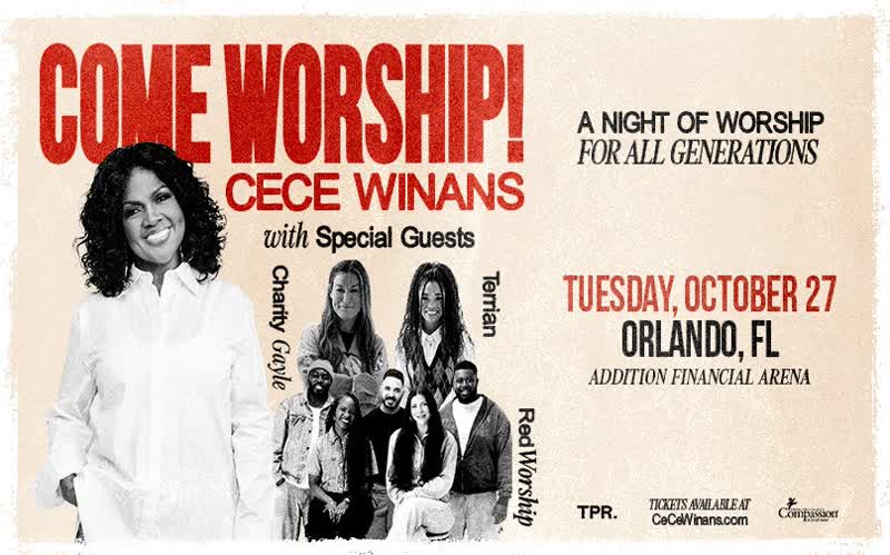 CeCe Winans: Come Worship Tour Orlando event flyer