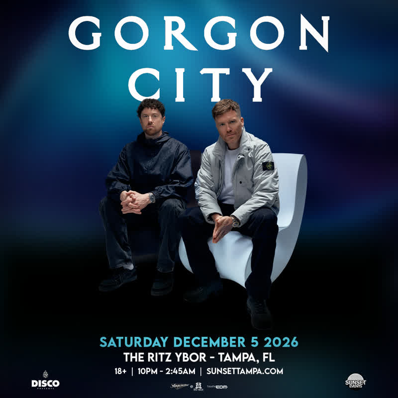 Gorgon City at The Ritz Ybor event flyer