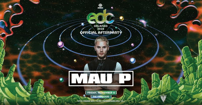EDCO After-Party ft. MAU P at The Vanguard in Orlando on November 6