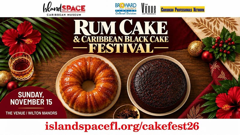 Island SPACE Rum Cake and Caribbean Black Cake Fest flyer, The Venue Fort Lauderdale, Wilton Manors