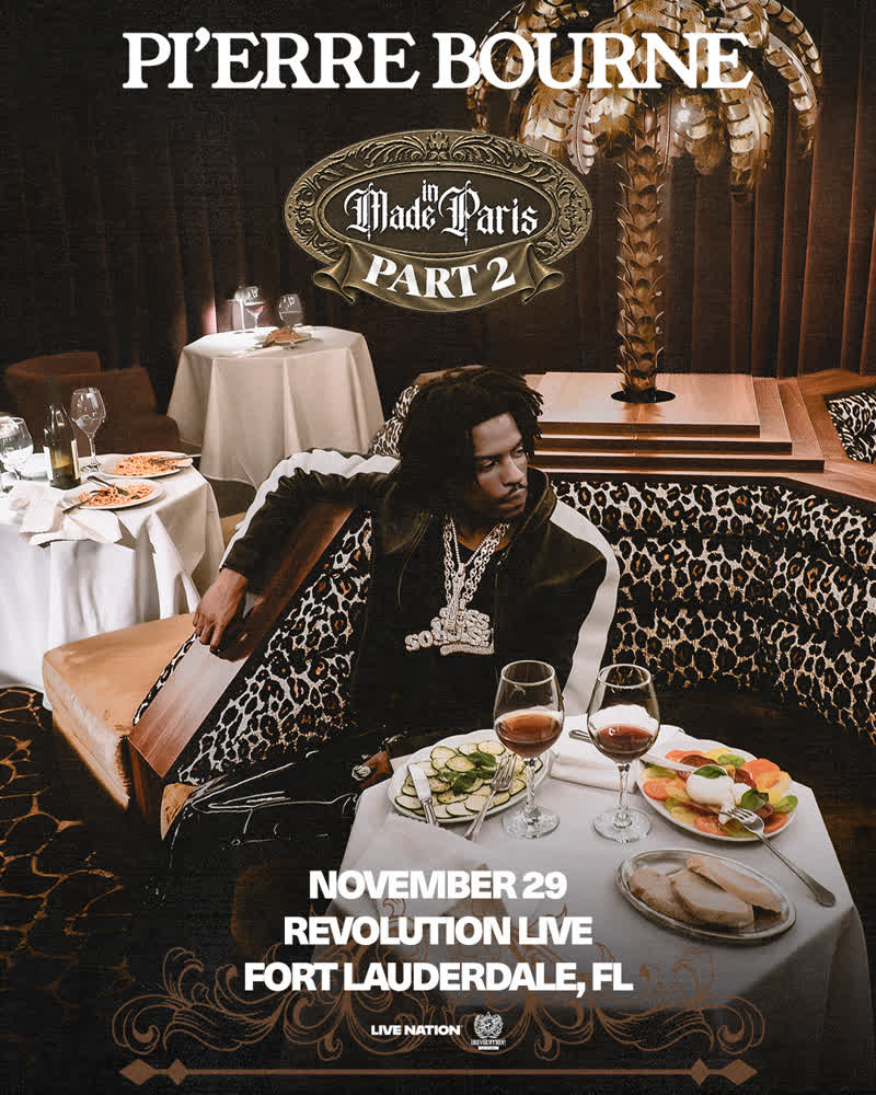 Pi'erre Bourne Made In Paris Part 2 flyer, Revolution Live, Fort Lauderdale