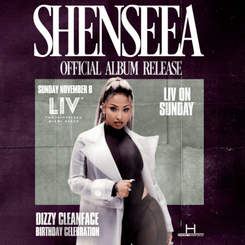 Shenseea at LIV Miami event flyer